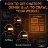 How to Get ChatGPT, Gemini & xAI to Crawl Your Website